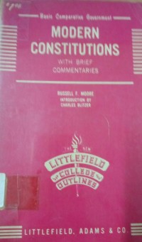 Modern Constitutions ( With Brief Commentaries )