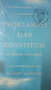 Prokmalasi Dan Konstitusi Republik Indonesia