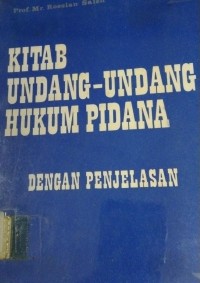 Image of Kitab Undang - Undang Hukum Pidana ( Dengan Penjelasan )