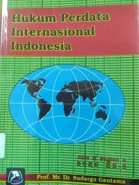 Hukum Perdata Internasional Indonesia (Jilid II Bagian 4 Buku Ke-5)