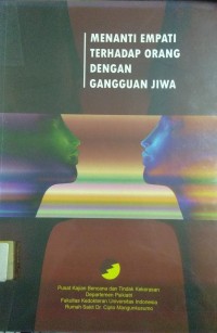 Menanti Empati Terhadap Orang Dengan Gangguan Jiwa