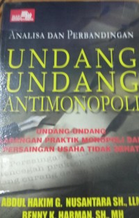 Analisa Dan Perbandingan ( Undang - Undang Antimonopoli )