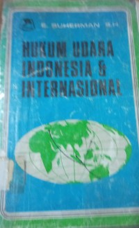 Hukum Udara Indonesia & Internasional