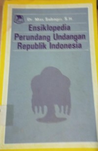 Ensiklopedia Perundang - Undangan Republik Indonesia