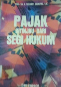 Image of Pajak Ditinjau Dari Segi Hukum
