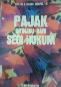 Pajak Ditinjau Dari Segi Hukum