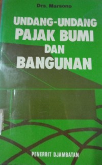 Undang - Undang Pajak Bumi dan Bangunan