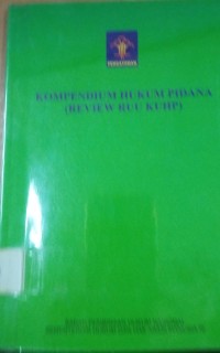 Image of Kompendium Hukum Pidana ( Review RUU KUHP )