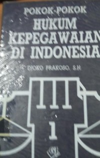 Image of Pokok - Pokok Hukum Kepegawaian di Indonesia 1 & 2