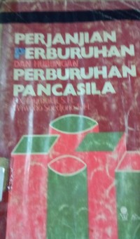 Image of Perjanjian Perburuhan dan Hubungan Perburuhan Pancasila