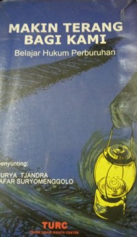 Image of Makin Terang Bagi Kami ( Belajar Hukum Perburuhan )