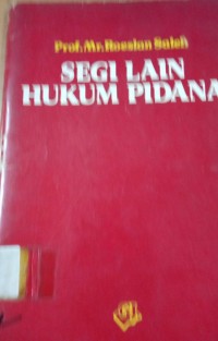 Segi Lain Hukum Pidana