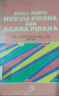 Bunga Rampai Hukum Pidana Dan Acara Pidana