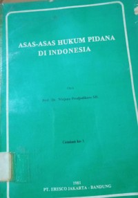 Asas - Asas Hukum Pidana Di Indonesia