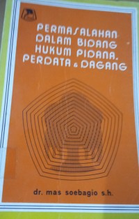 Permasalahan Dalam Bidang Hukum Pidana Perdata & Dagang