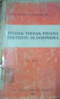 Tindak - Tindak Pidana Tertentu di Indonesia