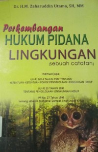 Perkembangan Hukum Pidana Lingkungan ( Sebuah Catatan )