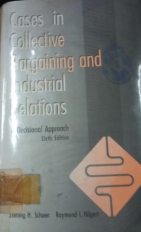 Cases ib Collective Bargaining and Industrial Relations