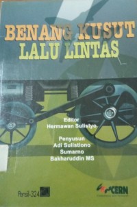 Benang Kusut Lalu Lintas