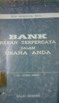 Bank Rekan Terpercaya Dalam Usaha Anda