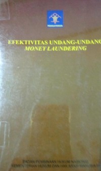 Image of Efektivitas Undang-Undang Money Loundering