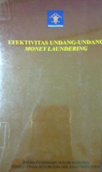 Efektivitas Undang-Undang Money Loundering