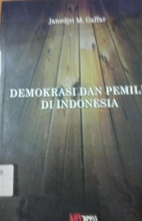 Demokrasi dan Pemilu di Indonesia