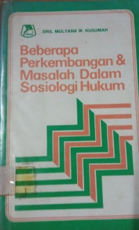 Image of Beberapa Perkembangan & Masalah Dalam Sosiologi Hukum