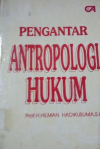 Pengantar Antropologi Hukum