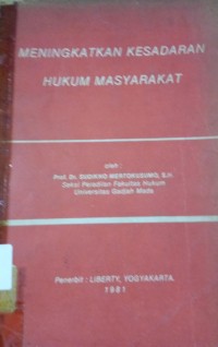 Meningkatkan Kesadaran Hukum Masyarakat