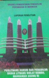 Image of Urgensi Pembentukan Pengadilan Pertahanan di Indonesia ( Laporan Penelitian )
