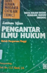 Image of Latihan Ujian Pengantar Ilmu Hukum ( Untuk perguruan tinggi )