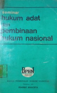 Seminar Hukum Adat Pembinaan Hukum NAsional