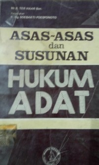 Asas - Asas dan Susunan Hukum Adat