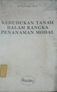 Kedudukan Tanah Dalam Rangka Peneneman Modal