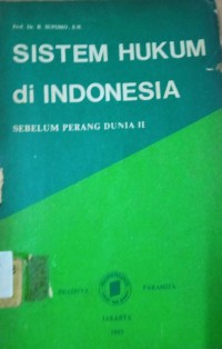 Image of Sistem Hukum Di Indonesia Sebelum Perang Dunia II