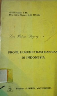 Profil Hukum Perasuransian di Indonesia