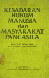 Kesadaran Hukum Manusia dan Masyarakat Pancasila