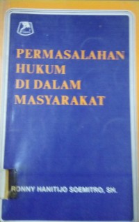 Permasalahan Hukum di Dalam Masyarakat