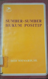 Image of Sumber - Sumber Hukum Positif