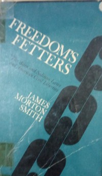 Freedom's Fetters