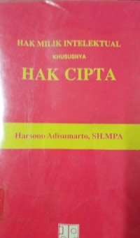 Hak Milik Intelektual Khususnya Hak Cipta