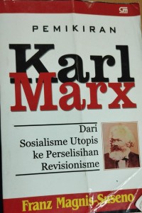 Image of Pemikiran Karl Marx : Dari Sosialisme Utopis ke Perselisihan Revisionisme