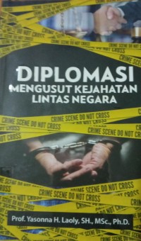 Diplomasi Mengusut Kejahatan Listas Negara