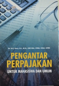 Pengantar Perpajakan Untuk Mahasiswa dan Umum