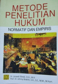 Metode Penelitian Hukum Normatif Dan Empiris