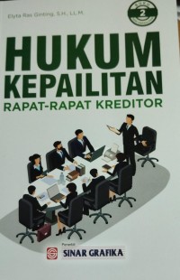 Hukum Kepailitan Rapat-Rapat Kreditor (Buku Kedua Seri Kepailitan)