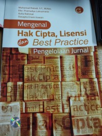 Mengenal Hak Cipta, Lisensi dan Best Practice Pengelolaan Journal