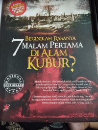 Beginikah Rasanya 7 Malam Pertama Di Alam Kubur?