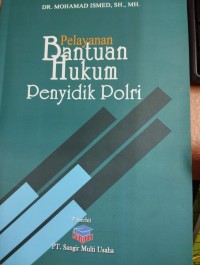 Image of Pelayanan Bantuan Hukum Penyidik Polri
